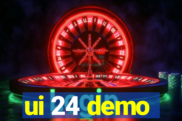 ui 24 demo
